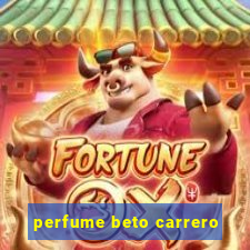 perfume beto carrero